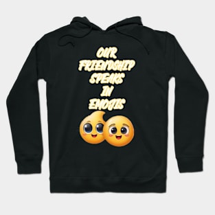 emojis friendship Hoodie